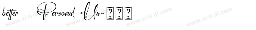 better   Personal Us字体转换